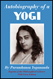 Autobiography of a Yogi by Paramhansa Yogananda